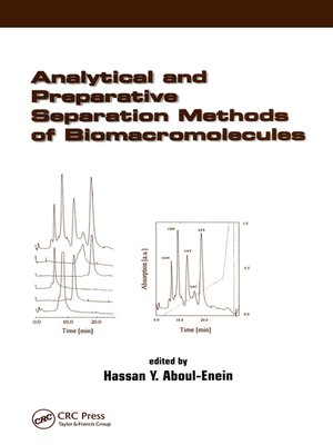 cover image of Analytical and Preparative Separation Methods of Biomacromolecules